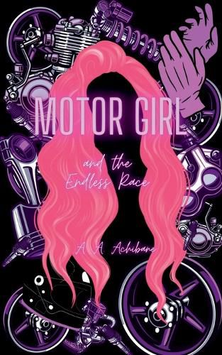 Cover image for Motor Girl and the Endless Race