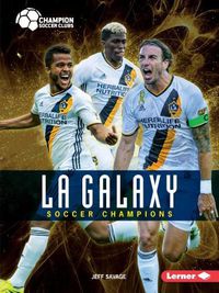 Cover image for La Galaxy: Soccer Champions