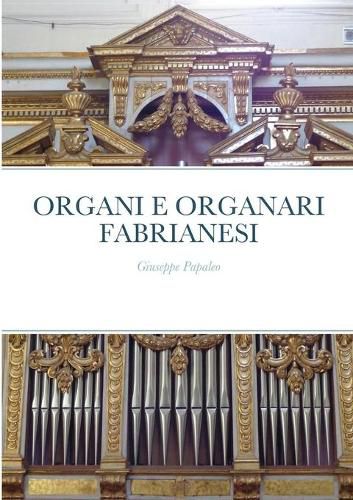Cover image for Organi E Organari Fabrianesi