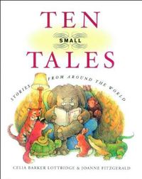 Cover image for Ten Small Tales: Stories from Around the World