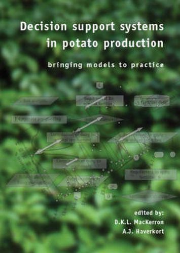 Cover image for Decision Support Systems in Potato Production: Bringing Models to Practice