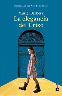 Cover image for La Elegancia del Erizo (Novela) / The Elegance of the Hedgehog (a Novel)