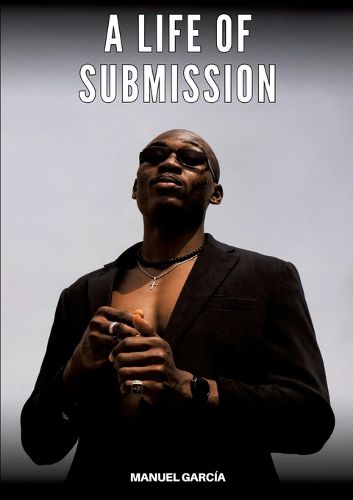 Cover image for A Life of Submission