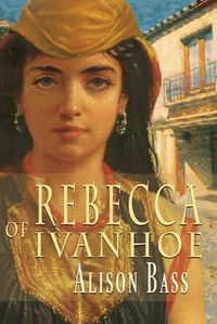 Cover image for Rebecca of Ivanhoe