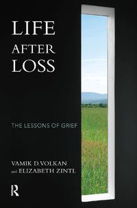 Cover image for Life After Loss: The Lessons of Grief