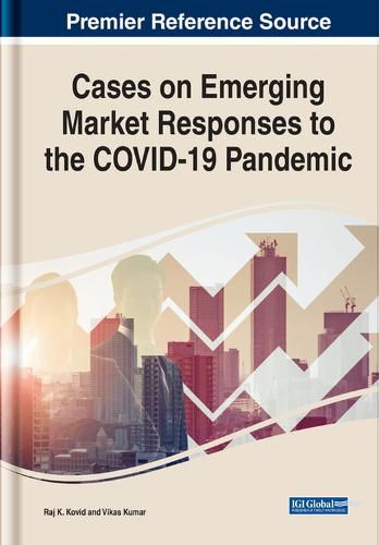 Cover image for Cases on Emerging Market Responses to the COVID-19 Pandemic