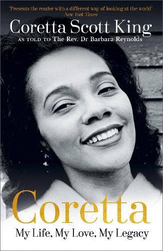 Cover image for Coretta: My Life, My Love, My Legacy