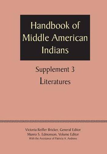 Cover image for Supplement to the Handbook of Middle American Indians, Volume 3: Literatures