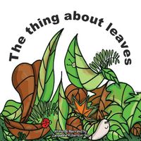 Cover image for The thing about leaves