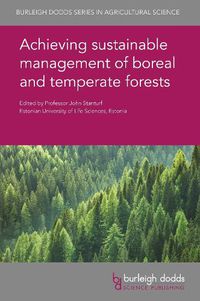 Cover image for Achieving Sustainable Management of Boreal and Temperate Forests