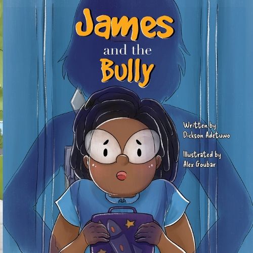 Cover image for James and the Bully