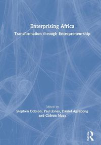 Cover image for Enterprising Africa: Transformation through Entrepreneurship