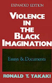 Cover image for Violence in the Black Imagination: Essays and Documents