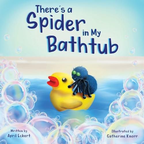 Cover image for There's a Spider in My Bathtub