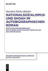 Cover image for Nationalsozialismus und Shoah im autobiographischen Roman