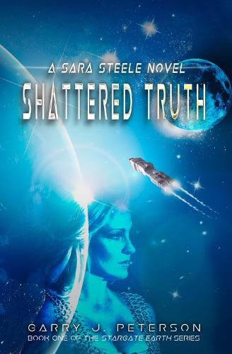 Cover image for Shattered Truth: A Sara Steele Novel