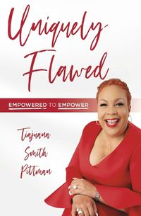 Cover image for Uniquely Flawed: Empowered to Empower