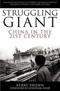 Cover image for Struggling Giant: China in the 21st Century