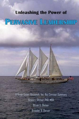 Unleashing the Power of Pervasive Leadership