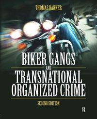 Cover image for Biker Gangs and Transnational Organized Crime