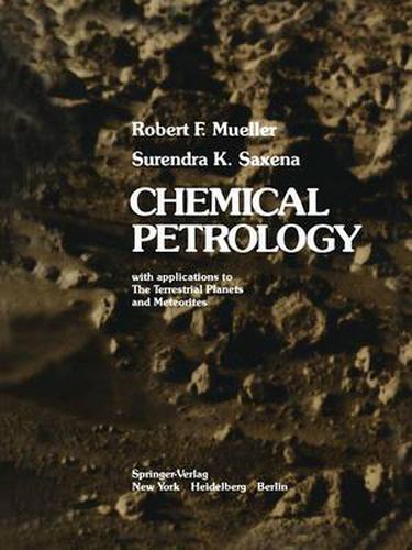 Cover image for Chemical Petrology: with applications to The Terrestrial Planets and Meteorites