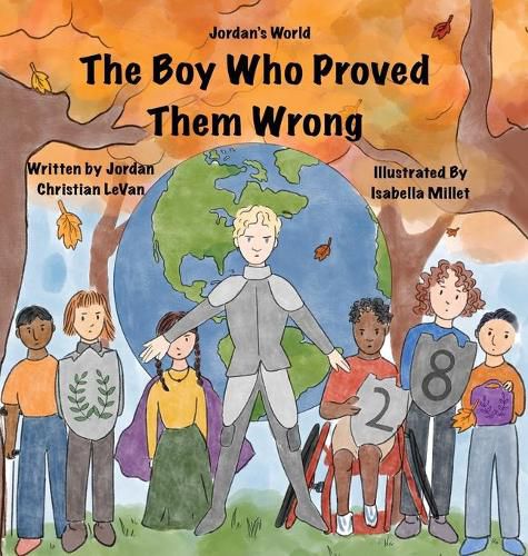 Cover image for The Boy Who Proved Them Wrong