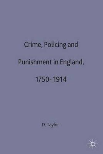Cover image for Crime, Policing and Punishment in England, 1750-1914
