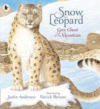 Cover image for Snow Leopard: Grey Ghost of the Mountain