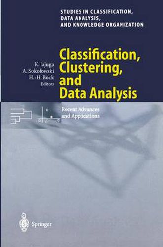 Cover image for Classification, Clustering, and Data Analysis: Recent Advances and Applications