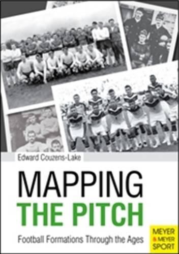 Mapping the Pitch: Football Formations Through the Ages