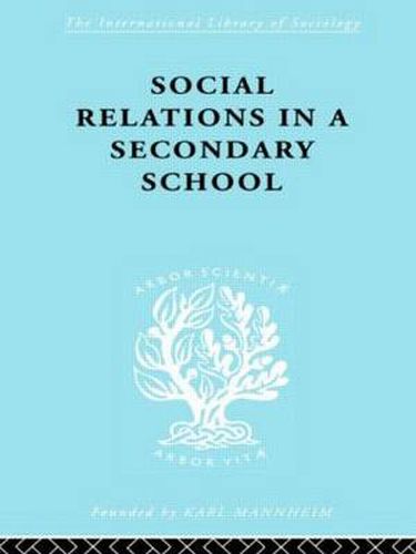 Cover image for Social Relations in a Secondary School