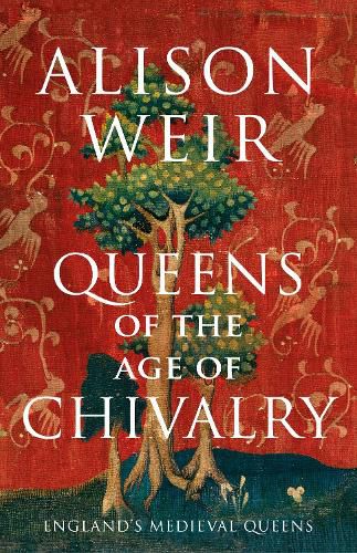 Queens of the Age of Chivalry