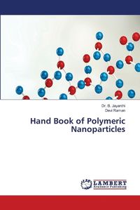 Cover image for Hand Book of Polymeric Nanoparticles