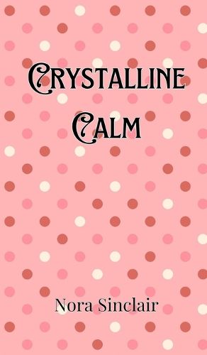 Cover image for Crystalline Calm