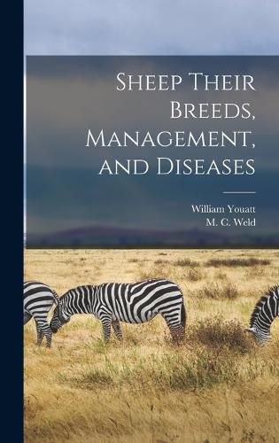 Cover image for Sheep Their Breeds, Management, and Diseases