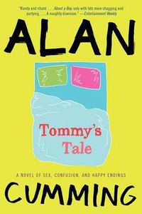 Cover image for Tommy's Tale: A Novel of Sex, Confusion, and Happy Endings