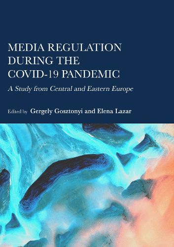 Cover image for Media Regulation during the COVID-19 Pandemic