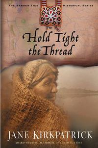 Cover image for Hold Tight the Thread