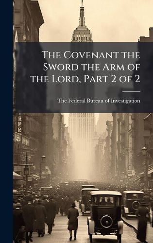 Cover image for The Covenant the Sword the Arm of the Lord, Part 2 of 2
