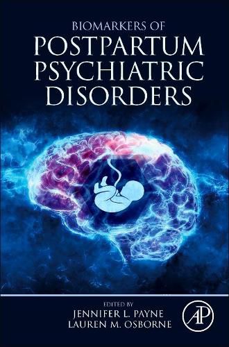 Biomarkers of Postpartum Psychiatric Disorders