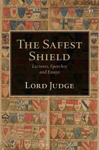 Cover image for The Safest Shield: Lectures, Speeches and Essays