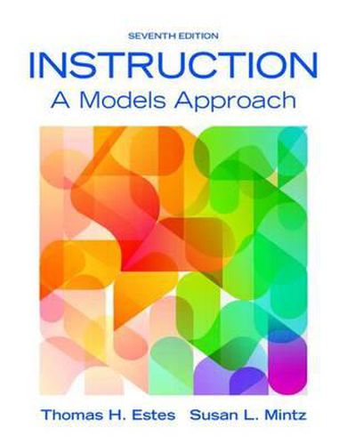 Instruction: A Models Approach, Enhanced Pearson Etext with Loose-Leaf Version -- Access Card Package