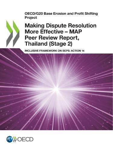 Cover image for Making Dispute Resolution More Effective - MAP Peer Review Report, Thailand (Stage 2)