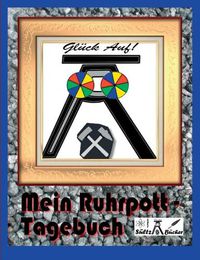 Cover image for Mein Ruhrpott-Tagebuch