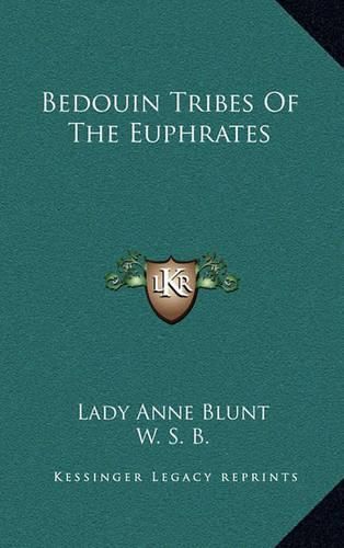 Cover image for Bedouin Tribes of the Euphrates