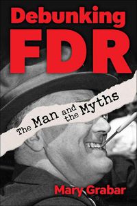 Cover image for Debunking FDR