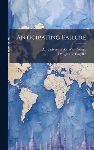 Cover image for Anticipating Failure