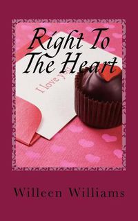 Cover image for Right To The Heart