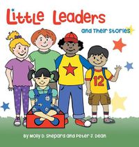 Cover image for Little Leaders and Their Stories