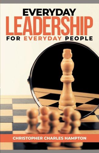 Everyday Leadership For Everyday People